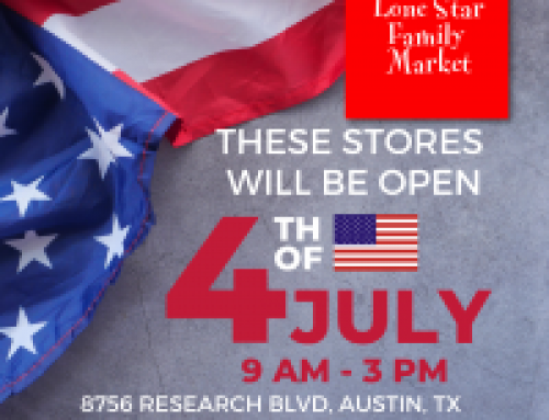 Visit These Lone Star Family Market Locations July 4th