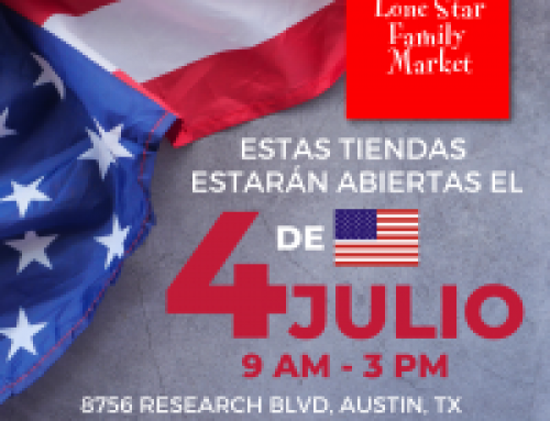 Visite estas ubicaciones de Lone Star Family Market el 4 de julio